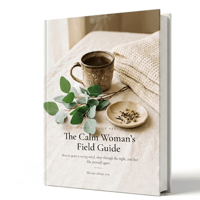 The Calm Woman's Field Guide - It Girl