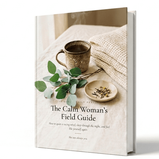 The Calm Woman's Field Guide - It Girl